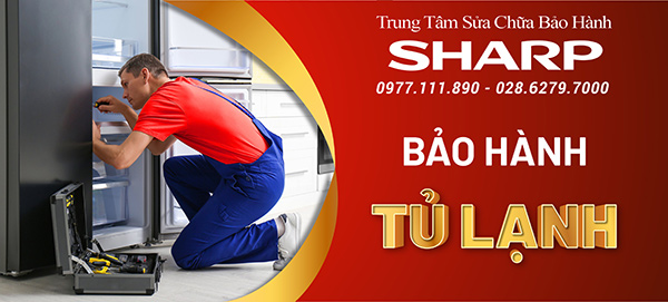 Dịch vụ bảo hành sửa chữa tủ lạnh Sharp tại Hà Nội