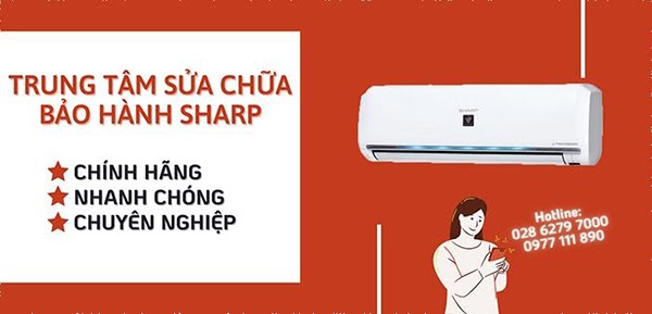 Trung tâm bảo hành Sharp uy tín hàng đầu trên toàn quốc - Trung Tâm Sửa Chữa Bảo Hành Sharp