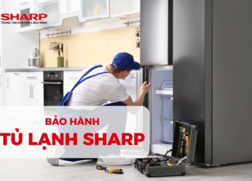 Bảo Hành Tủ Lạnh Sharp Tại HCM